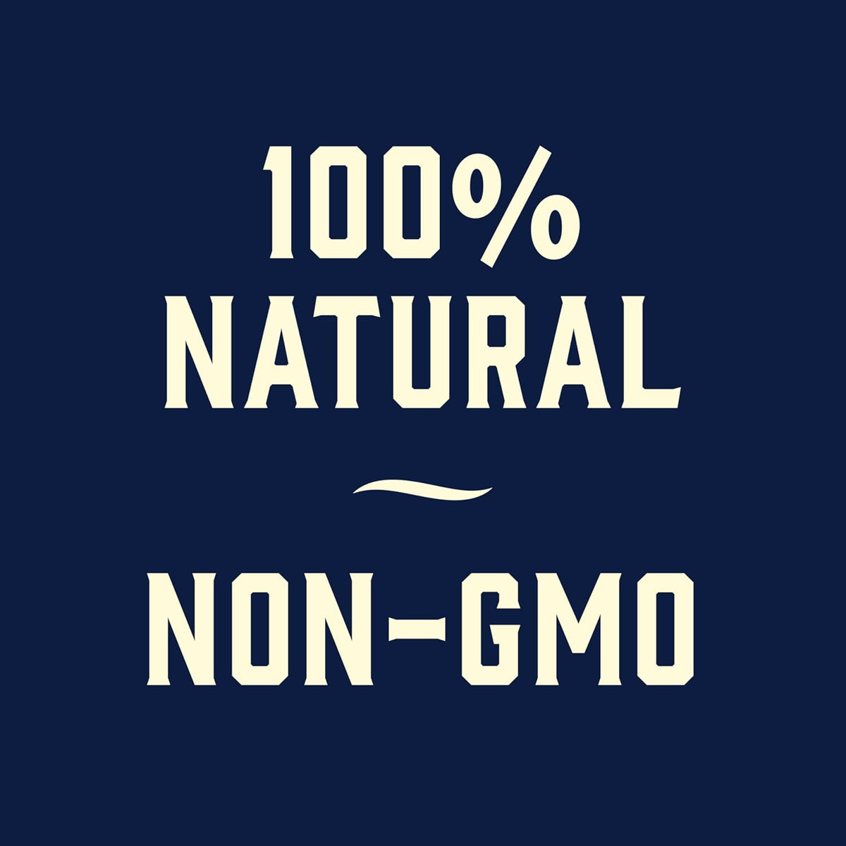 100% natural, non-gmo ingredient formulation