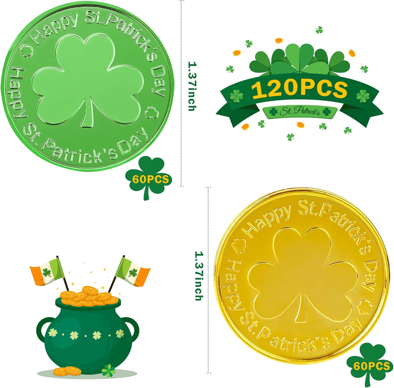 3-leaf shamrock embossed on both sides of each coin