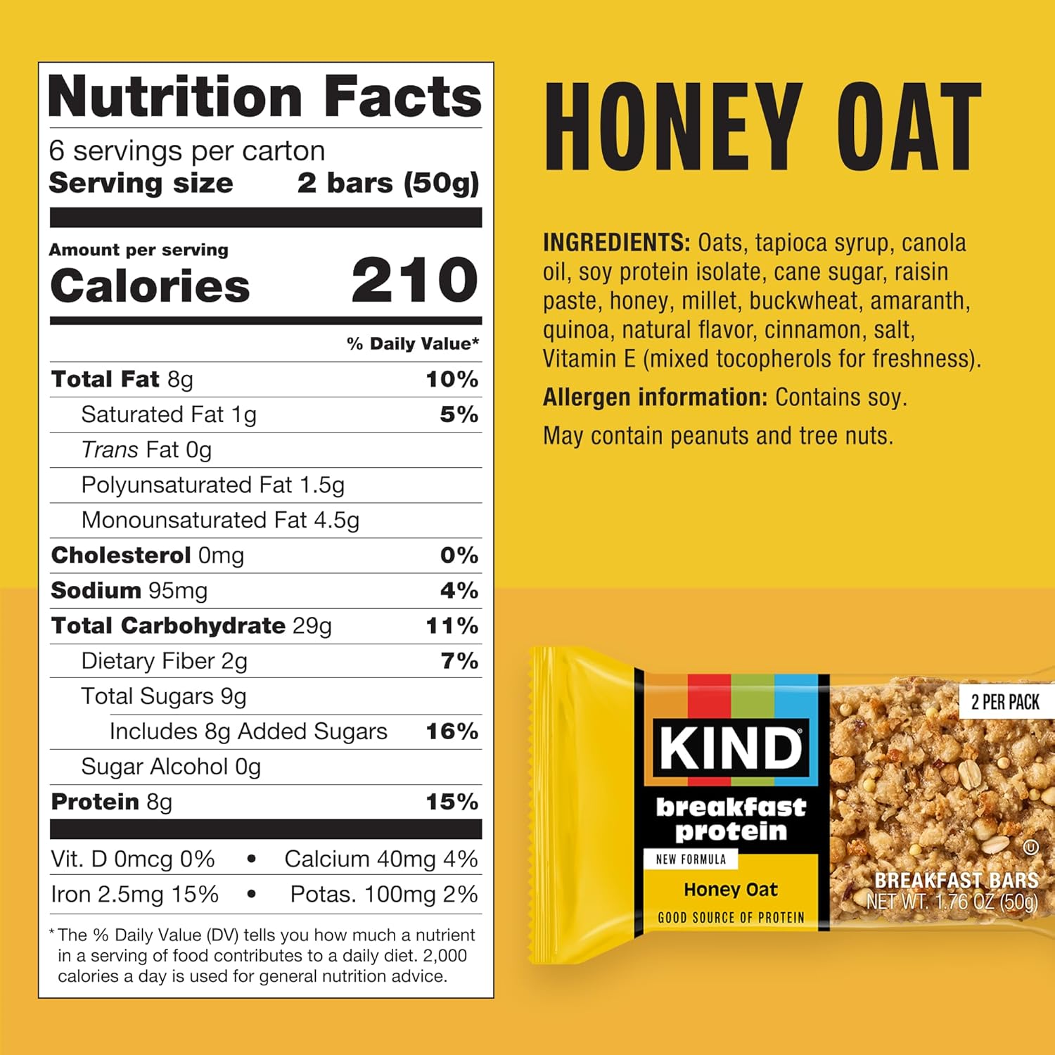 8g protein per bar sourced from soy protein isolate and whole grains