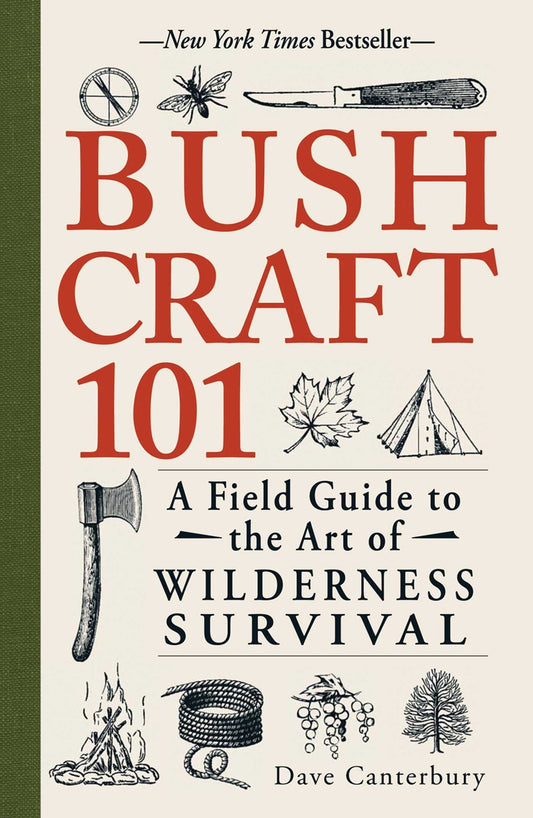 Bushcraft 101 by Dave Canterbury – Rugged Outdoor Survival Reference for Backpackers