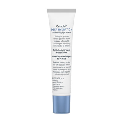 Cetaphil Deep Hydration Refreshing Eye Serum – One-Step Multi-Benefit Treatment for Dark Circles, Puffiness & Dryness