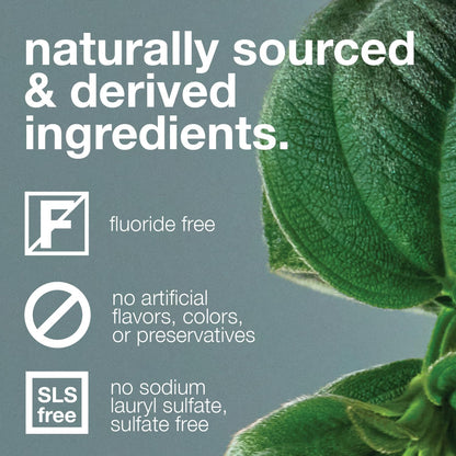 ewg verified, vegan, fluoride-free, sulfate-free (no sls) formula with no artificial flavors, colors, or preservatives