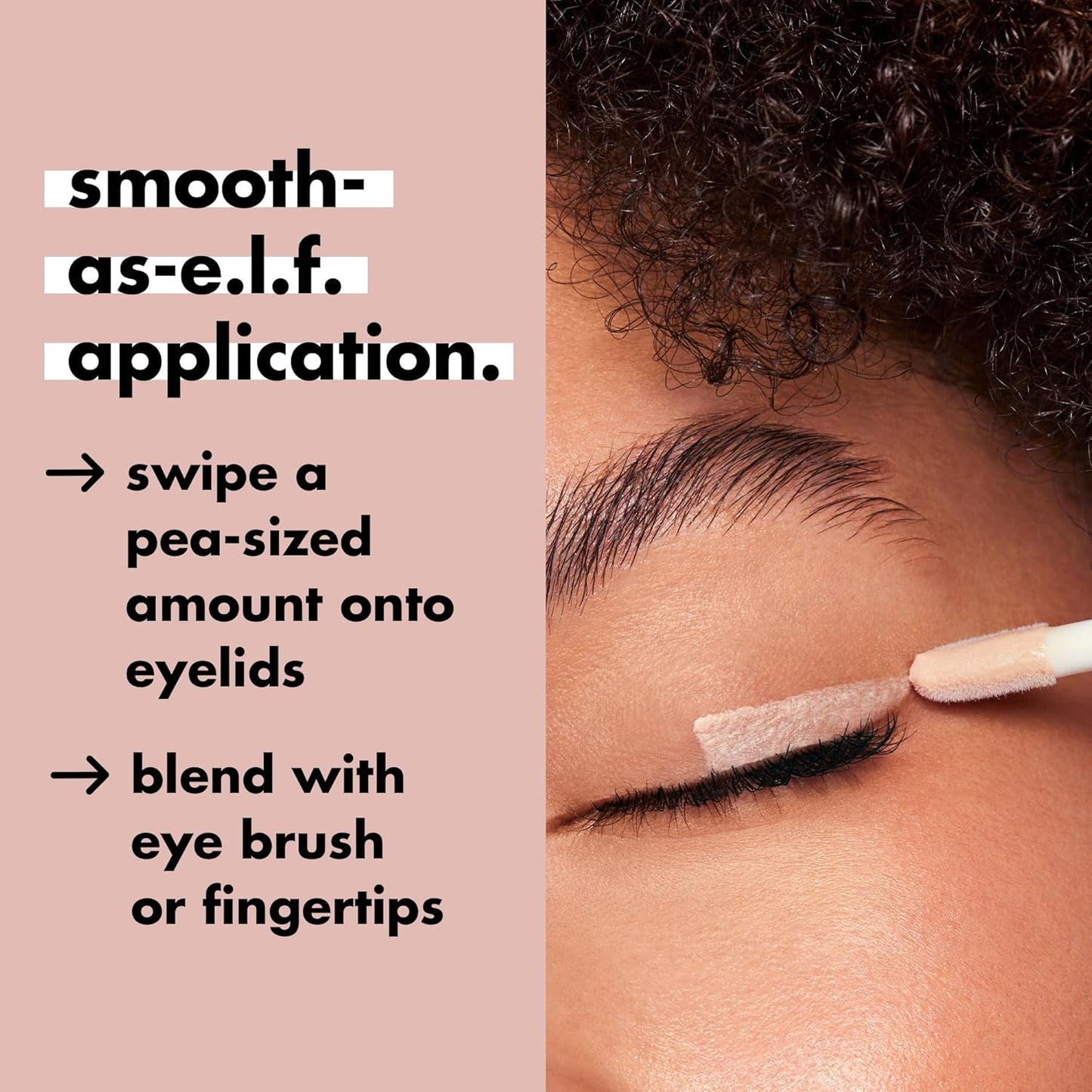 sheer, non-greasy finish that lets the true eyeshadow color show through